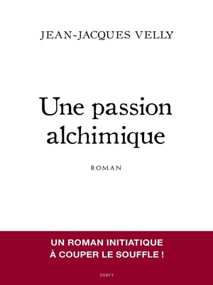 cover image of Une passion alchimique